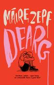 Dearg by Maire Zepf