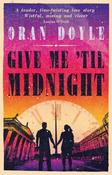 Give Me Til Midnight by Oran Doyle image