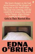 Girls in their Married Bliss by Edna O'Brien image