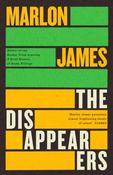 The Disappearers by Marlon James image