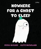 Nowhere for a Ghost to Sleep by Erika McGann image
