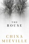 The Rouse by China Mieville image