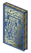 Norse Myths and Legends: Tales and Sagas of the Gods and Heroes by Emilie K. Baker
