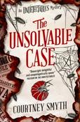 The Unsolvable Case (The Undetectables 4) By Courtney Smyth image