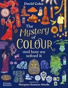 The Mystery of Colour: and how we solved it by David Coles image