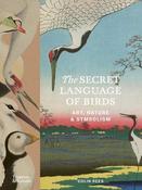 The Secret Language of Birds : Art, Nature &amp; Symbolism by Colin Rees image