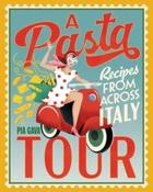 A Pasta Tour : Recipes from across Italy by Pia Gava image
