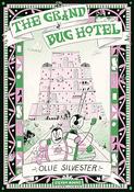 The Grand Bug Hotel by Ollie Silvester