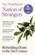Nation of Strangers: Rebuilding Home in the 21st Century by Ece Temelkuran image