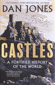 Castles: A Fortified History of the World by Dan Jones image