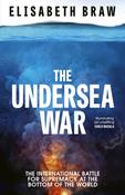 The Undersea War by Elisabeth Braw