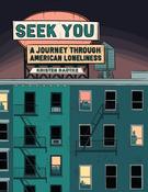 Seek You : A Journey Through American Loneliness by Kristen Radtke image