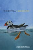 The Puffin: A Biography by Stephen Moss