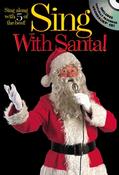 Sing with | Santa &amp; CD (Lyrics &amp; Chords)