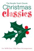 The Novello Youth Chorals | Christmas Classics (SATB Choir &amp; Piano)