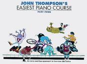 John Thompson’s Easiest Piano Course | Part 4 Revised Edition