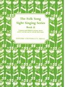 Folk Songs | Sight Singing Series | Book 2 | Edgar Crowe