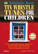110  Best Tin Whistle Tunes for Children (Melody &amp; Chords) image
