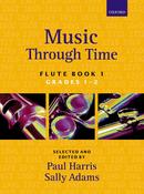 Harris &amp; Adams | Music Through Time Flute | Book 1 image