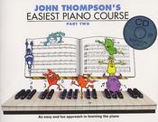 John Thompson’s Easiest Piano Course | Part 2 &amp; CD
