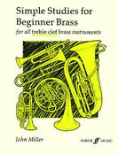 Miller | Simple Studies  Beginner Brass |Trumpet &amp; Treble Clef Brass