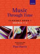 Music Through time | Clarinet Grades 1-2 | Paul Harris | Book 1 image