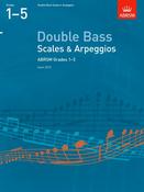 ABRSM Double Bass Scales &amp; Arpeggios | Grades 1-5