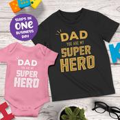 Dad You Are My Superhero T-Shirt &amp; Bodysuit - Father's Day Outfit image