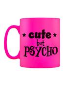 Cute But Psycho Pink Neon Mug image
