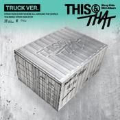 Stray Kids - [THIS &amp; THAT] (TRUCK VER.)