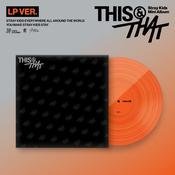 Stray Kids - [THIS &amp; THAT] (Vinyl LP VER.) image