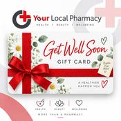 Your Local Pharmacy "Get Well Soon" Gift Card