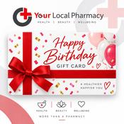 Your Local Pharmacy "Happy Birthday" Gift Card
