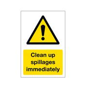 Cleanup Spillages Immediately Sign