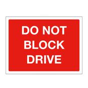 Do Not Block Drive - Sign