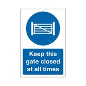 Keep Gate Closed At All Times Sign