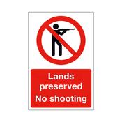Lands Preserved No Shooting Sign