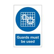 Guards Must Be Used Sign