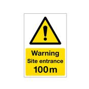 Site Entrance - 100 Metres Sign