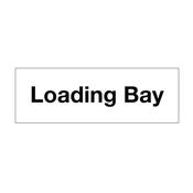Loading Bay Sign