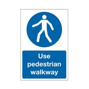 Use Pedestrian Walkway Sign
