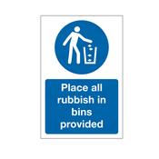 Place All Rubbish In Bins Provided Sign